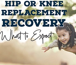 Hip or Knee Replacement Recovery